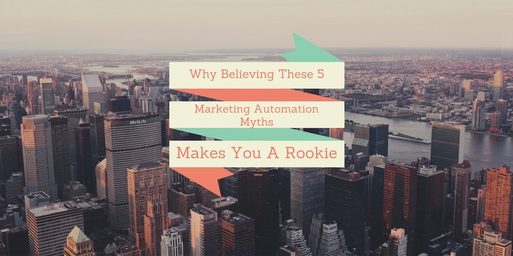 why-belieivng-these-5-marketing-myths-makes-you-a-rookie